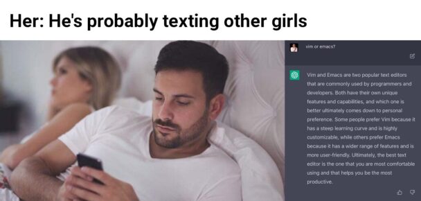 Probably Texting Other Girls Her Vim Or Emacs Vim And Emacs